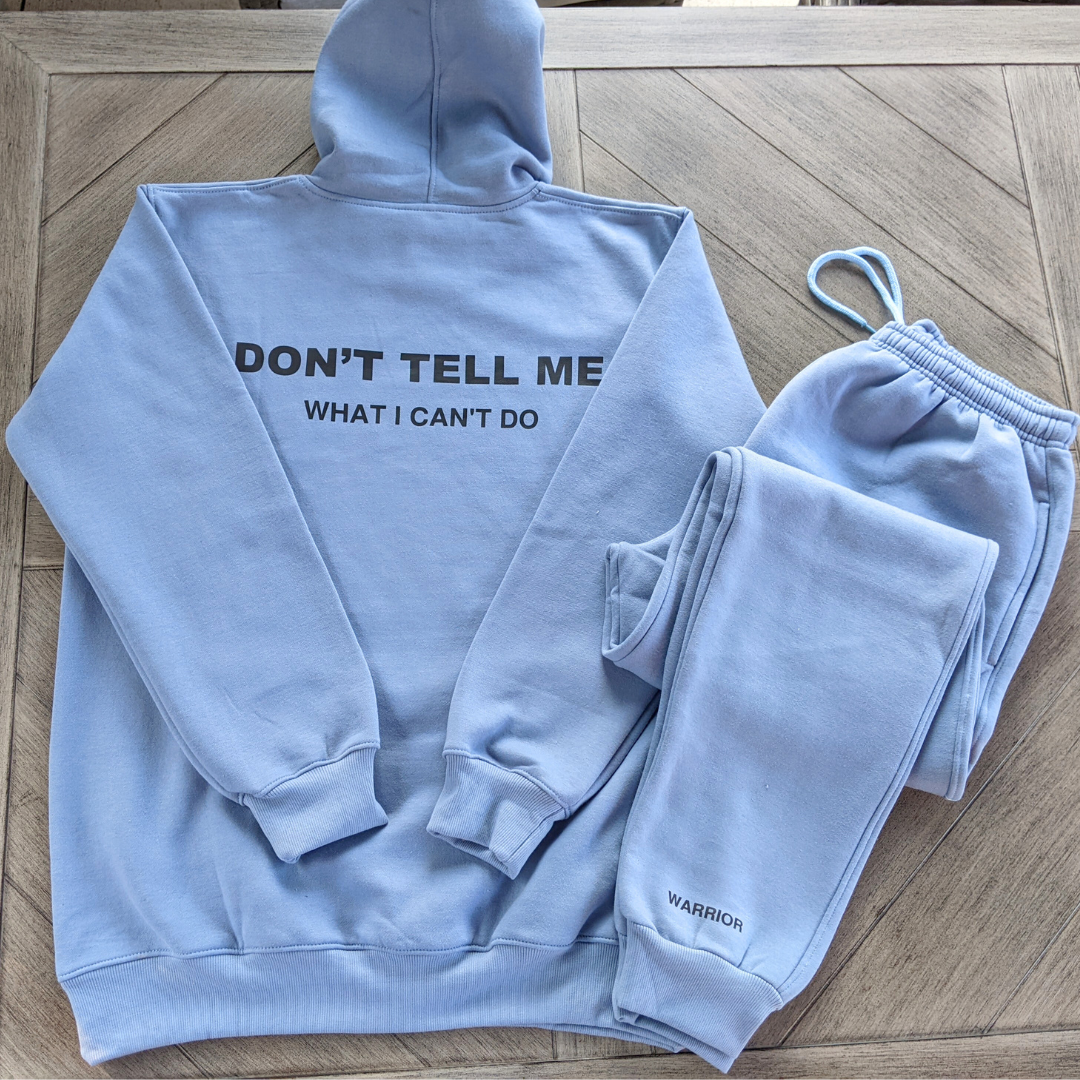 Dont Tell Me What I Cant Do Hoodie