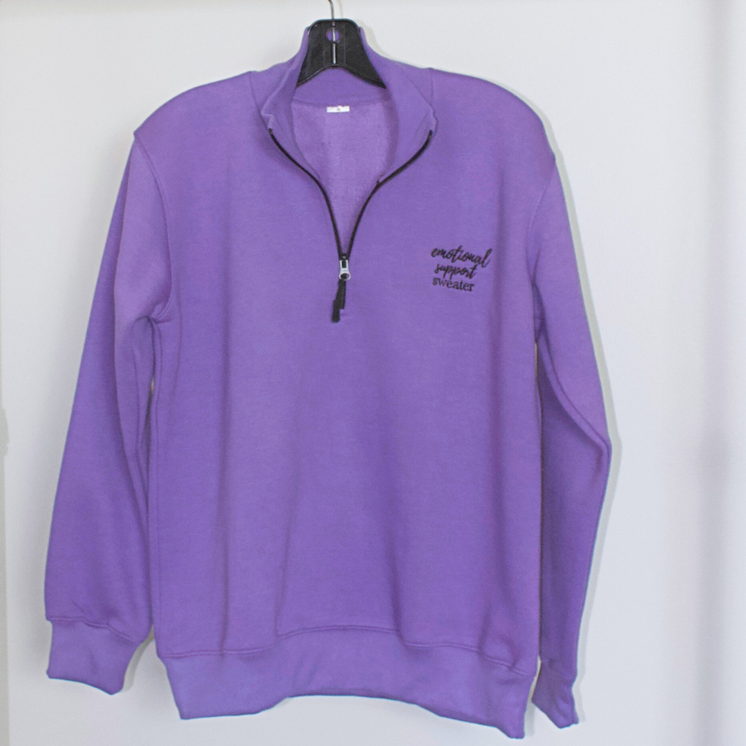 Emotional Support Sweater Quarter Zip