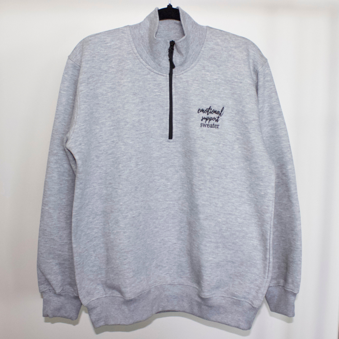 Emotional Support Quarter Zip
